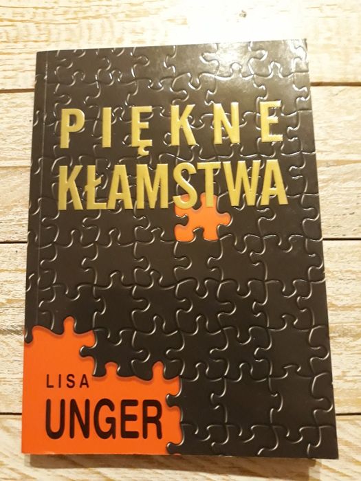 Piękne kłamstwa. Lisa Unger