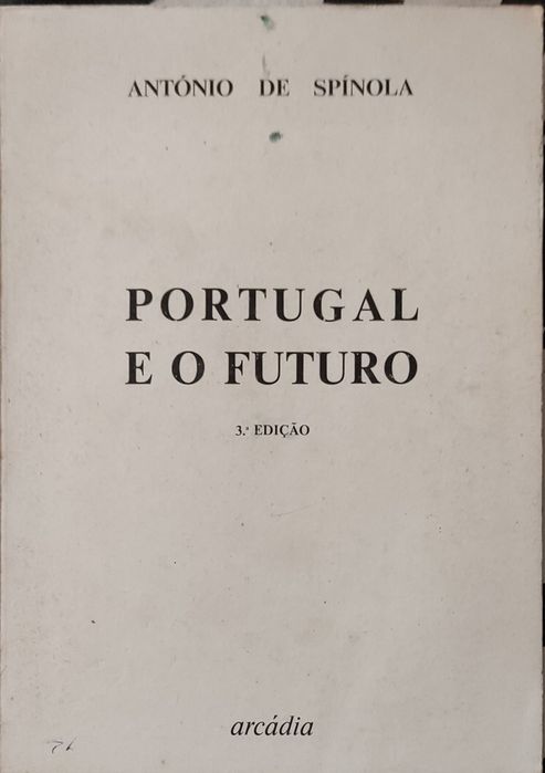Portugal e o futuro - António de Spínola