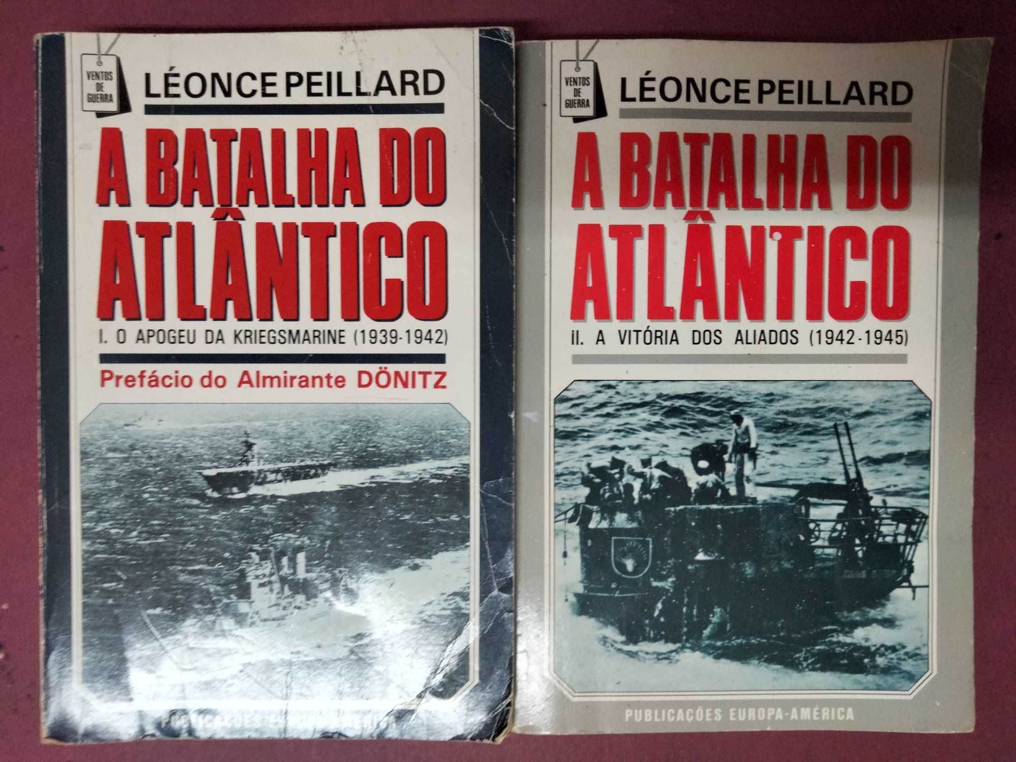 A Batalha do Atlântico - Léonce Peillard (2 Volumes)