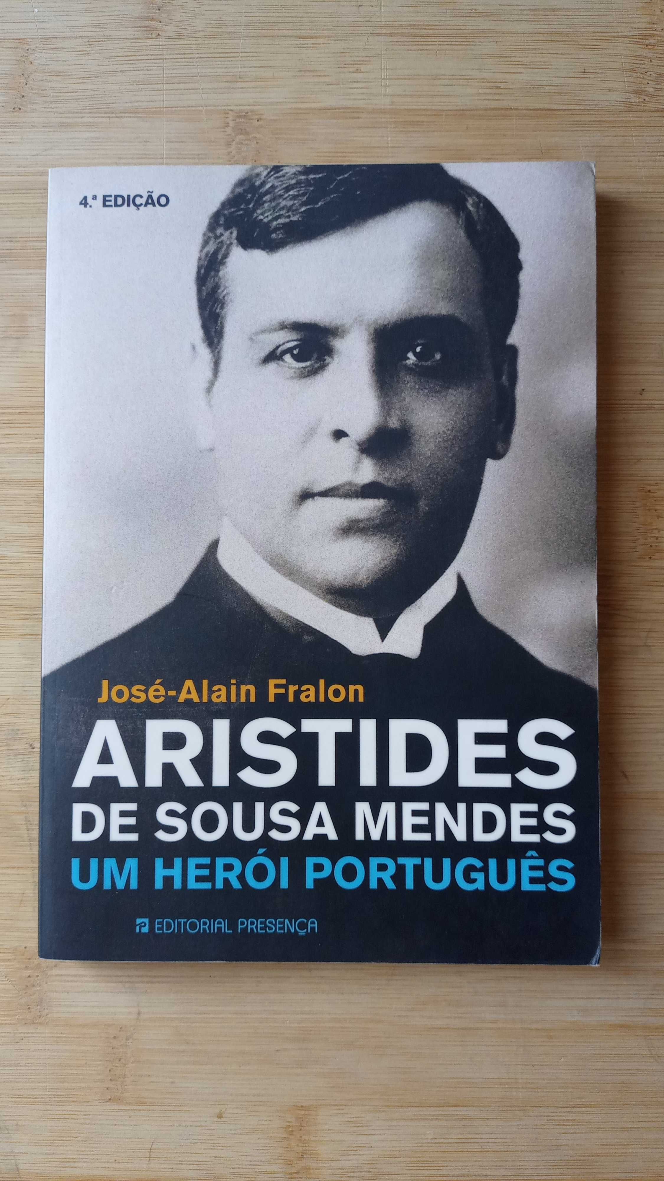 Aristides de Sousa Mendes Um herói Português de José- Alain Fralon