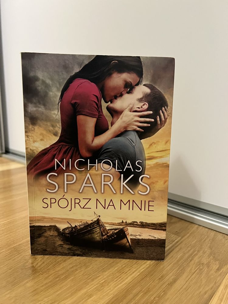 Nicholas Sparks Spójrz na mnie