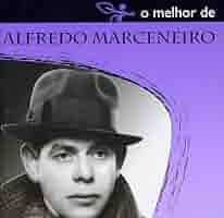 Alfredo Marceneiro - "O Melhor de" CD