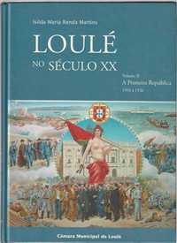 Loulé no século XX – Vol. 2-Isilda Maria Renda Martins