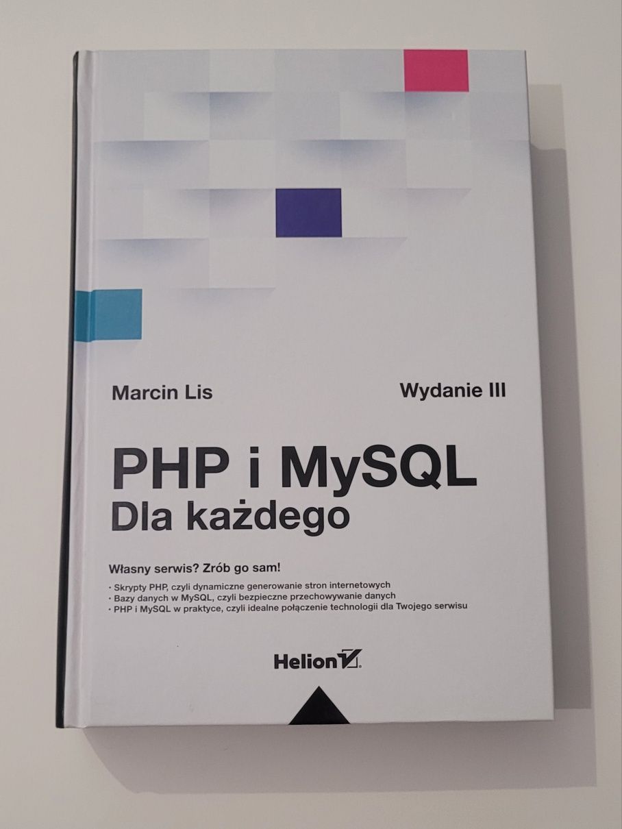 PHP i MySQL. Dla każdego. Wydanie III