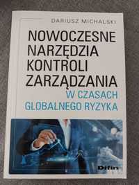 Nowoczesne narzędzia kontroli zarządzania Dariusz Michalski