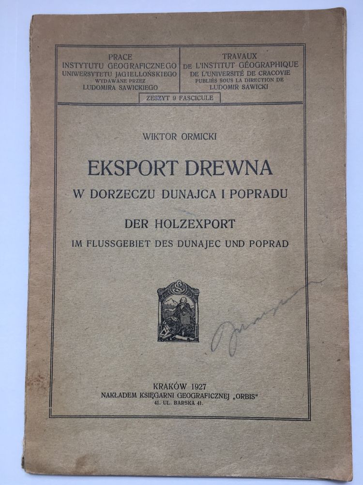 Eksport drewna w dorzeczu Dunajca i Popradu 1927 leśnictwo