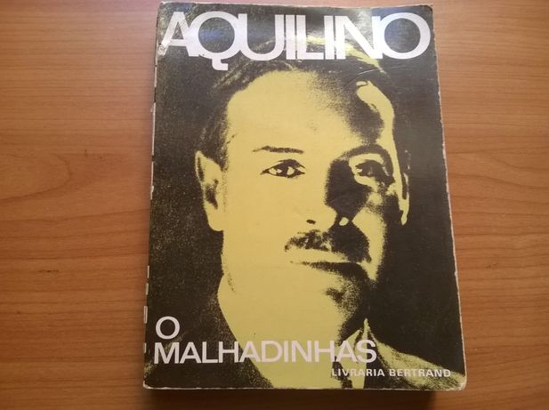 "O Malhadinhas" - Aquilino Ribeiro (portes grátis)