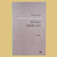 Búfalo Americano - David Mamet