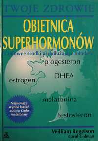 Obietnica Superhormonów Twoje Zdrowie