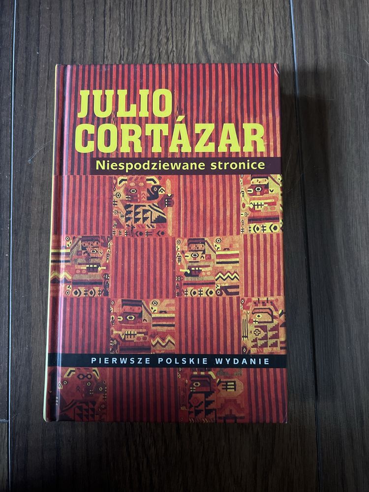 Ksiażka Julio Cortazar „Niespodziewane stronice”
