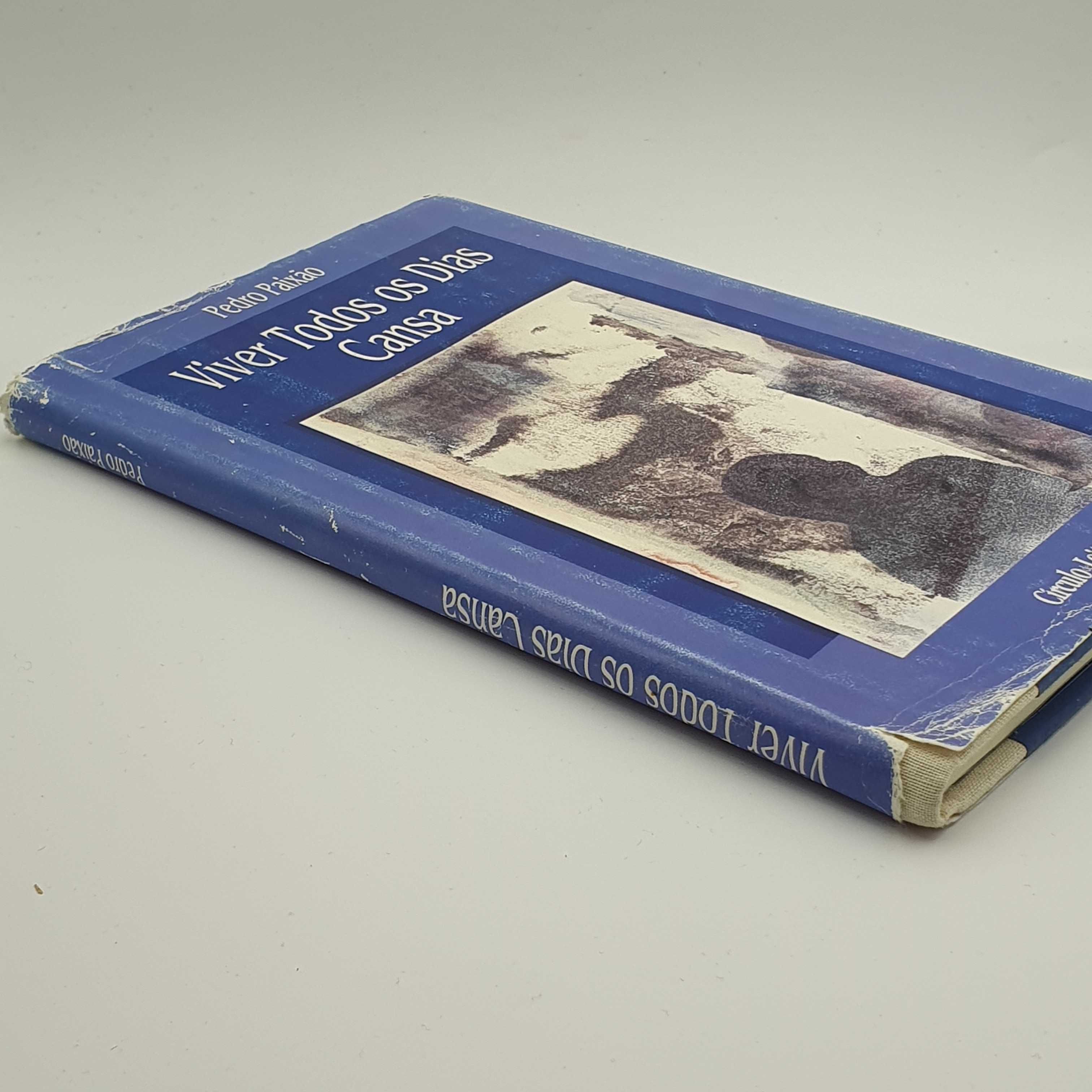 Livro Ref-CE1 - Pedro Paixão - Viver Todos Os Dias Cansa