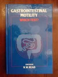 N. W. Read - Gastrointestinal Motility, which test?