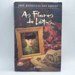 Livro - José Rodrigues Dos Santos - As Flores De Lótus - PAR6