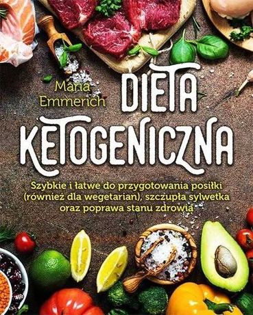 Dieta ketogeniczna Maria Emmerich nowa z defektem małe ślady po zalani