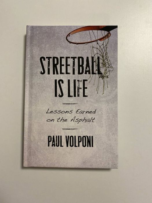 Книга Streetball Is Life: Lessons Earned on the Asphalt