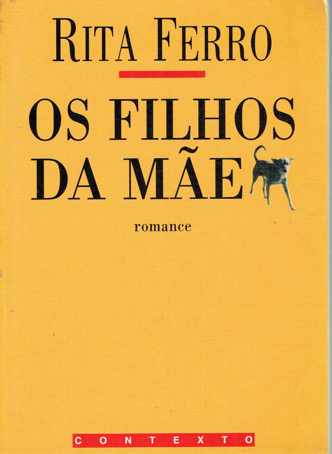 0631

Os Filhos da Mãe
de Rita Ferro