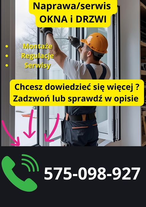 Serwis , regulacja,  montaż DRZWI , OKNA (PVC i ALUMINIUM)