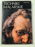 Tajemnice warsztaty artysty. Techniki Malarskie. Ludwig Losos.