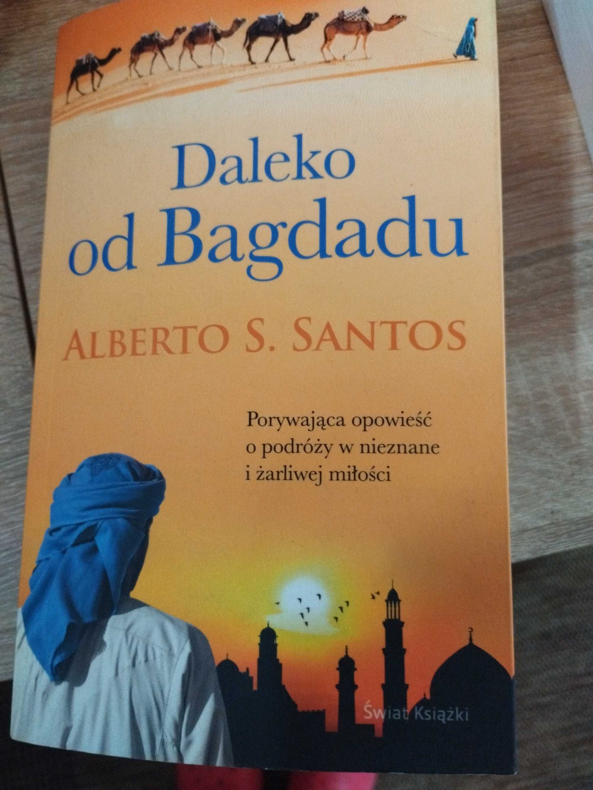 Alberto S. Santos
Daleko od Bagdadu