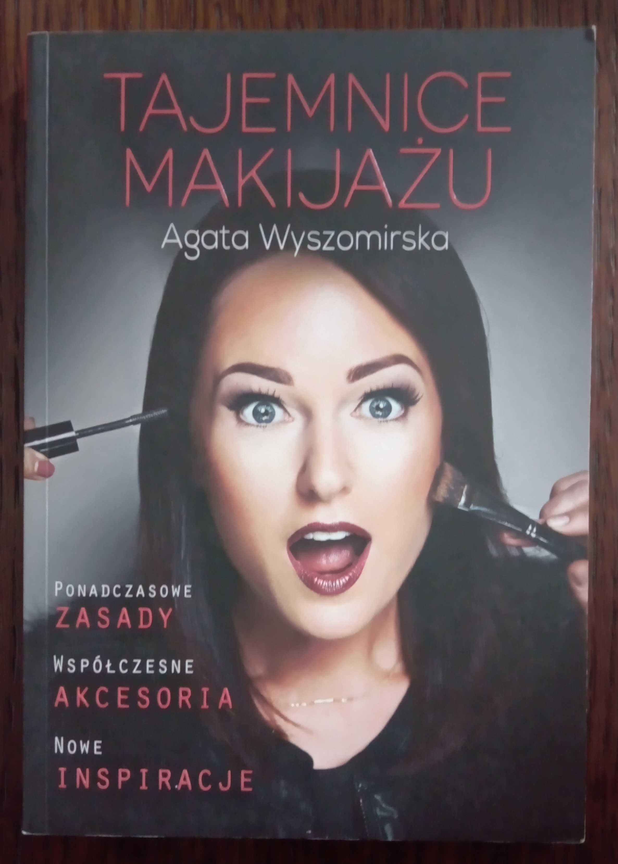 Tajemnice makijażu - Agata Wyszomirska