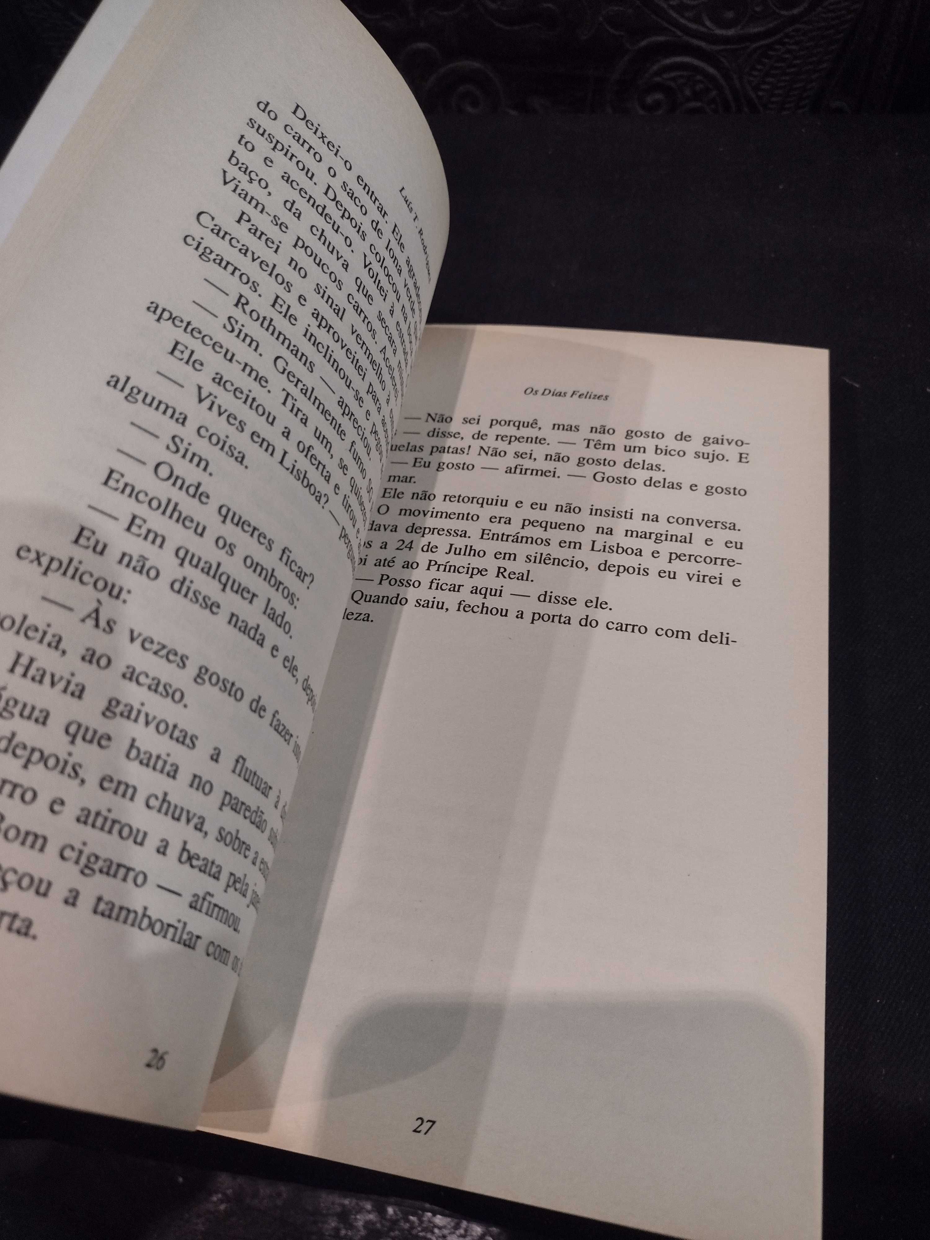 Os Dias Felizes - Luís T. Rodrigues