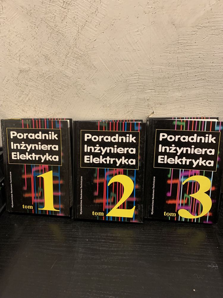 Poradnik inżyniera elektryka 3 tomy