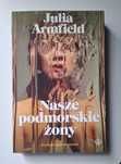 Nasze podmorskie żony Julia Armfield