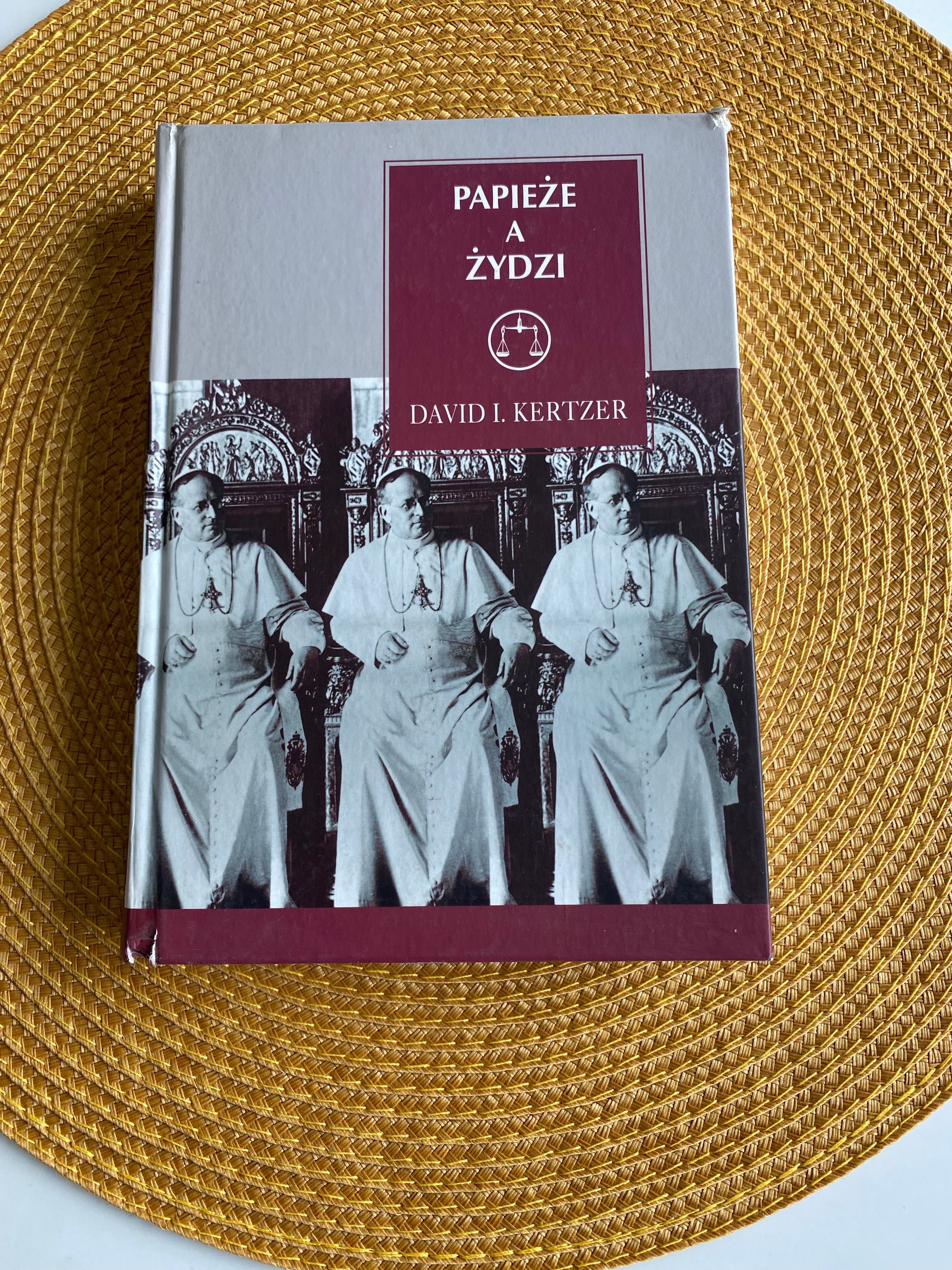 Papieże a Żydzi - David I. Kertzer