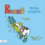 Reksio Książeczka dla dzieci Wodna przygoda nowa
