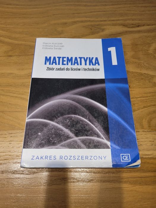 Matematyka 1. Zbiór zadań do liceów I techników. Zakres rozszerzony