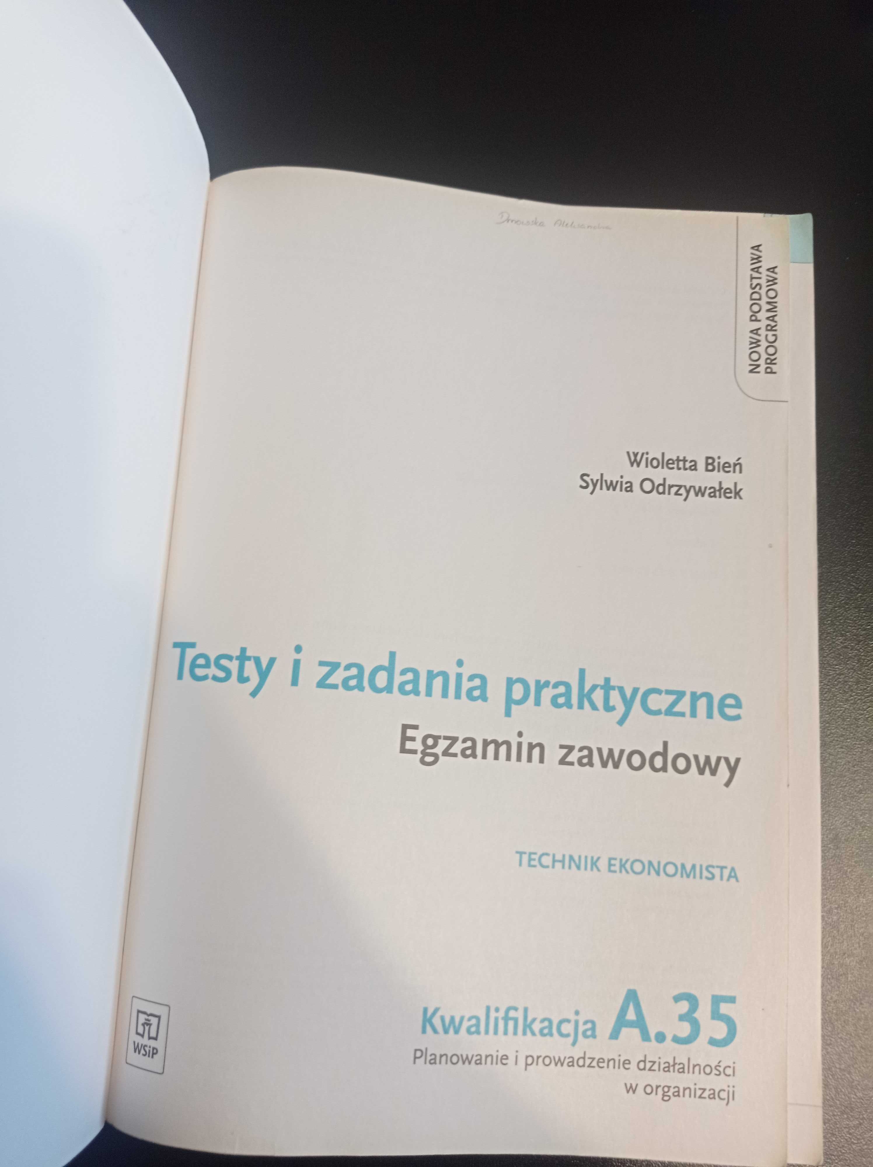 Testy i zadania praktyczne Egzamin zawodowy technik ekonomista