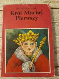 Król Maciuś Pierwszy. Janusz Korczak