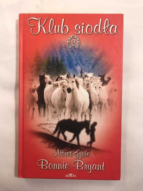 Bonnie Bryant Klub siodła część 2 nowe życie