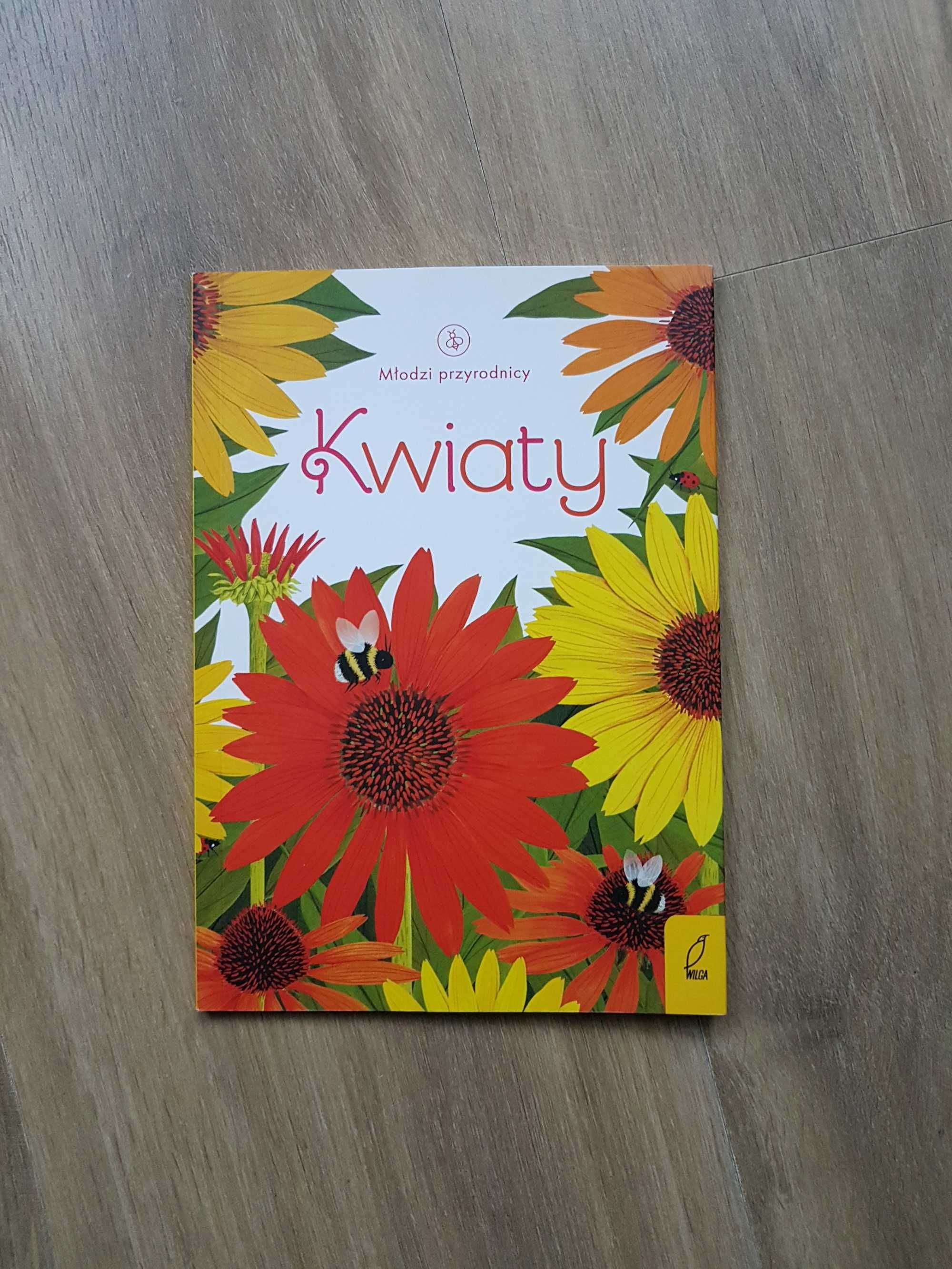 Młodzi przyrodnicy Kwiaty Wilga / GW Foksal 2019 rok Nauka czytania