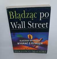 Błądzac po Wall Street UNIKAT