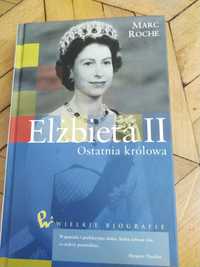 Książka Elżbieta II ostatnia królowa Marc Roche