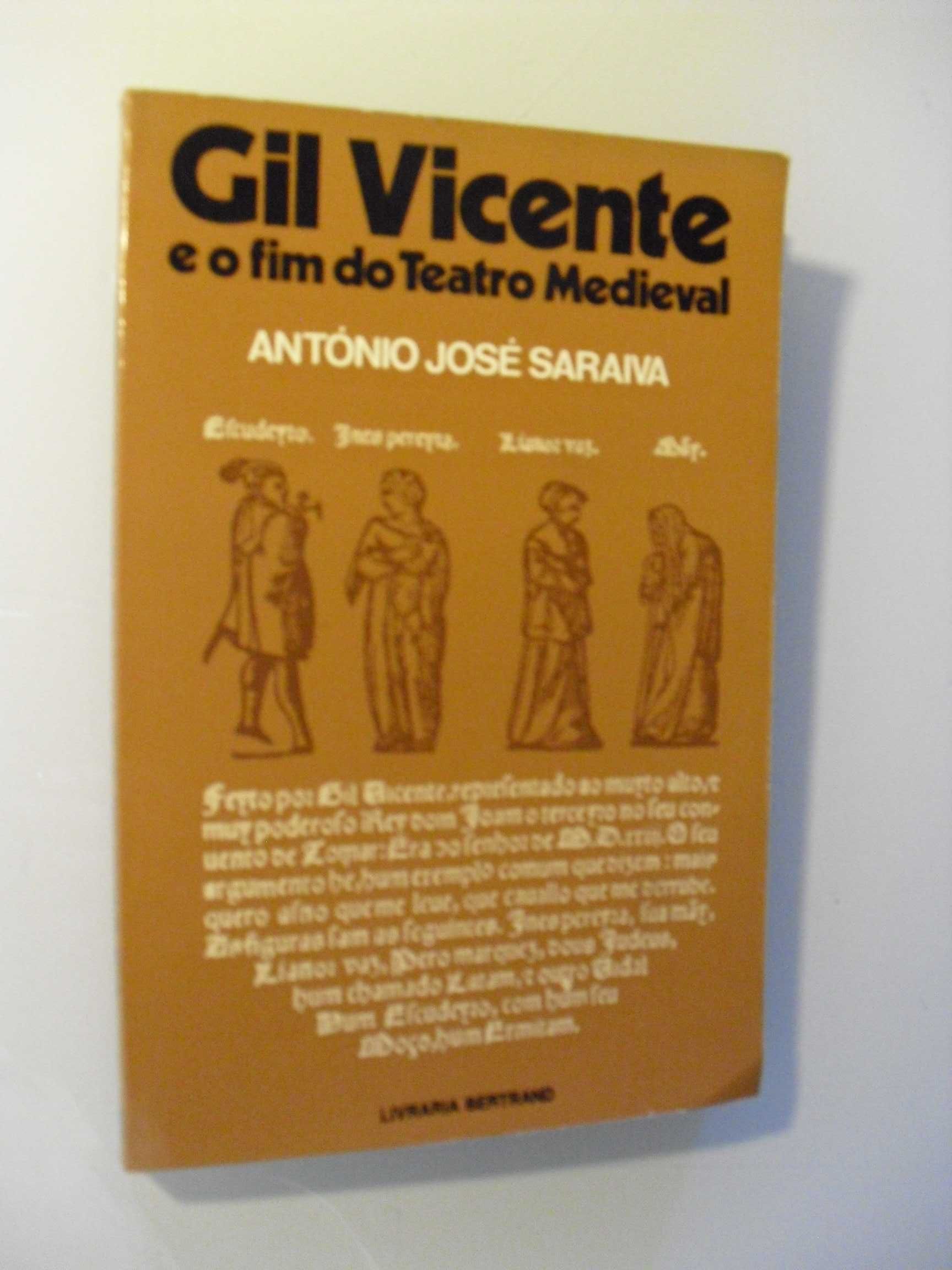 Saraiva (António José);Gil Vicente e o Fim do Teatro Medieval