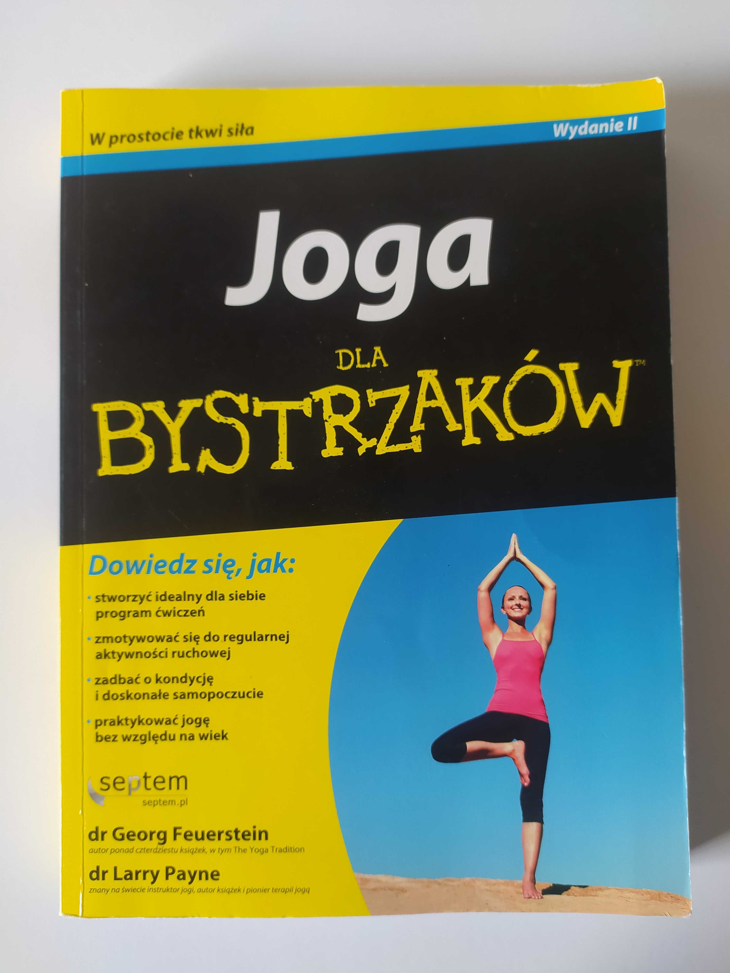 "Joga dla bystrzaków" -  dr Georg Feuerstein, dr Larry Payne