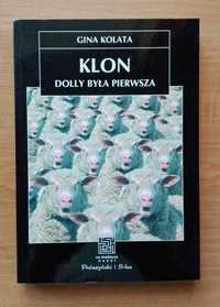 Klon Dolly była pierwsza Gina Kolata Książka Klonowanie ludzi klony