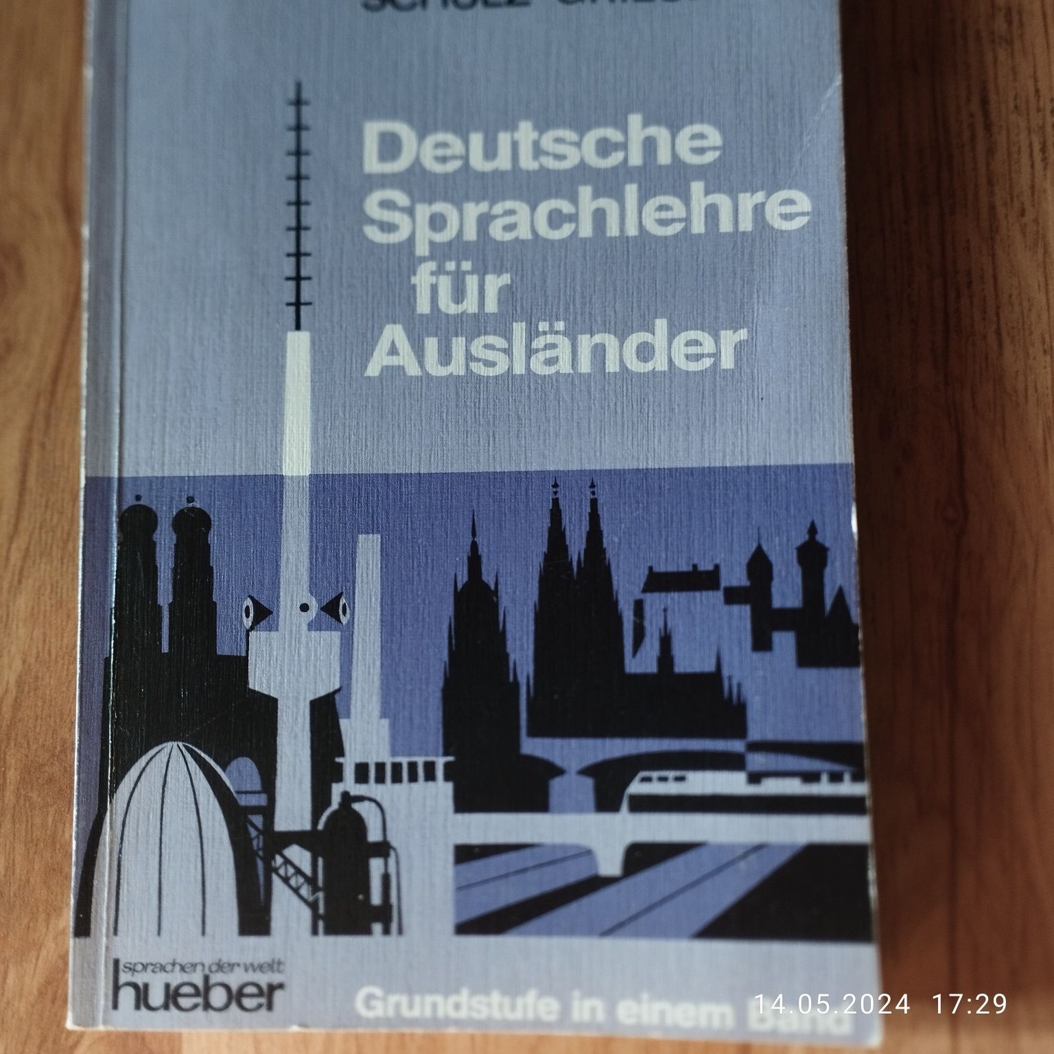 Deutsche Dprachlehte fur Auslander- Schulz .Griesbach.