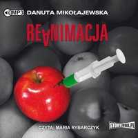 Reanimacja Audiobook, Danuta Mikołajewska