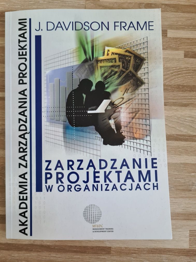 Książka zarządzanie projektami w organizacjach J. DAVIDSON FRAME