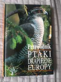 Przewodnik. Ptaki drapieżne Europy.Theodor Mebs