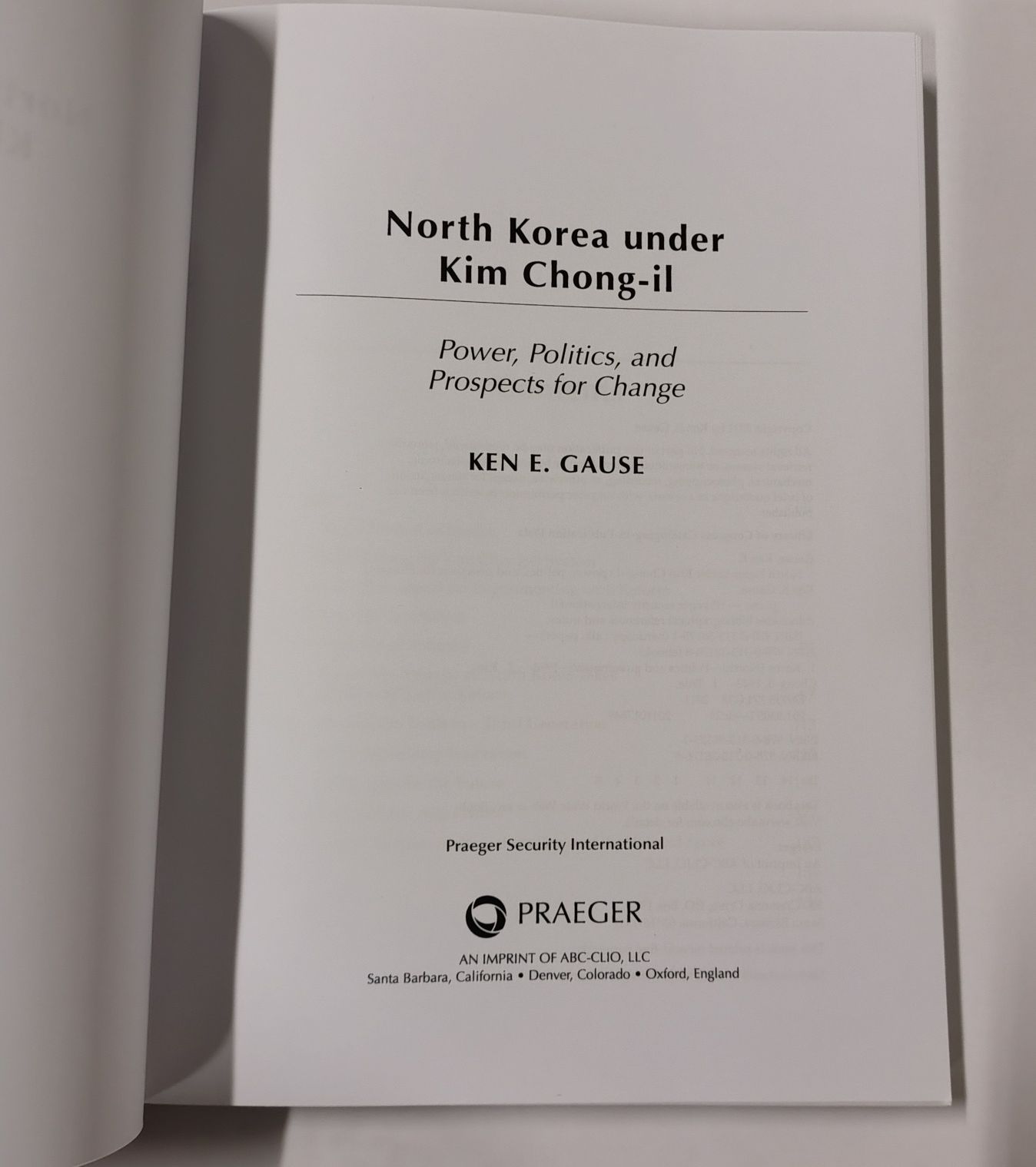 North Korea Under Chong-II, de Ken E. Gause