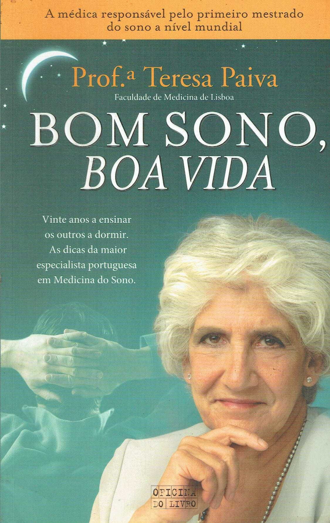 16240

Bom Sono, Boa Vida
de Teresa Paiva