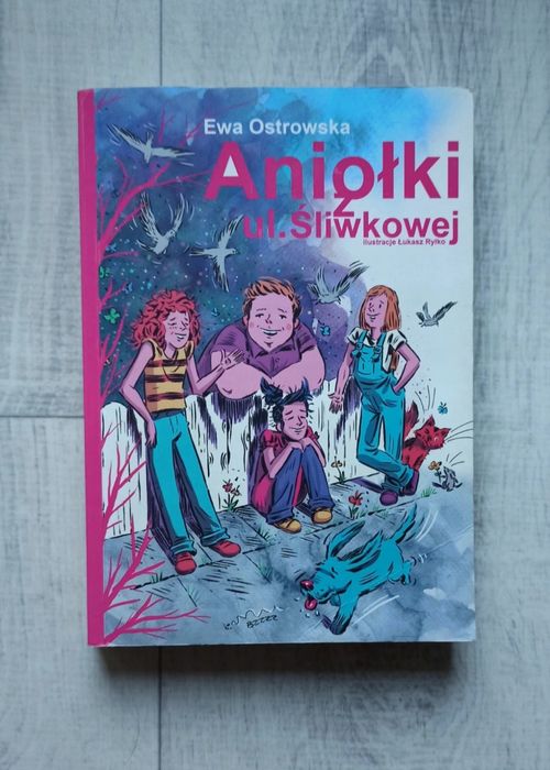 książka aniołki z ul. Śliwkowej Ewa Ostrowska