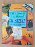Jak rysować i malować zwierzęta,