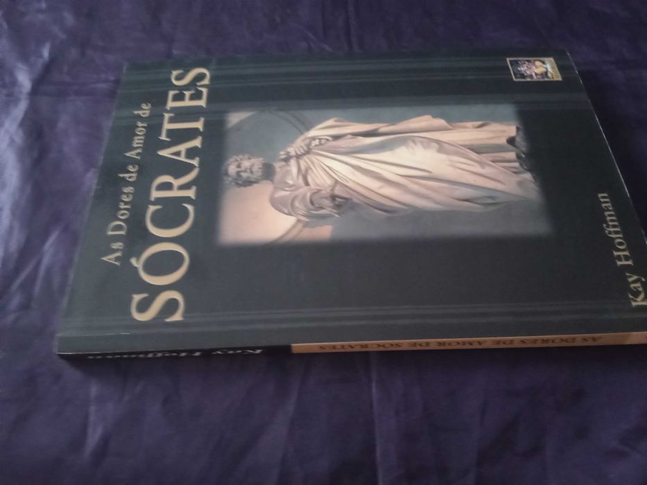 A Dores de Amor de Sócrates -  Kay Hoffman