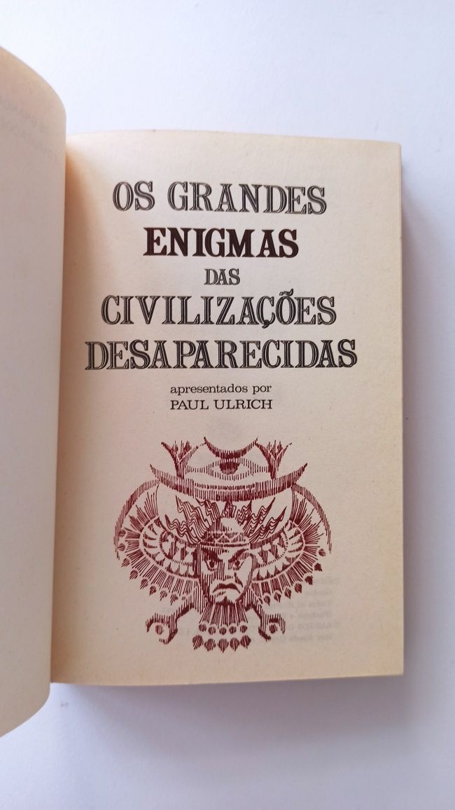Os Grandes Enigmas das Civilizações Desaparecidas - Tomo II