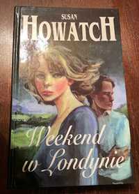 Weekend w Londynie • Susan Howatch - romans, obyczaj